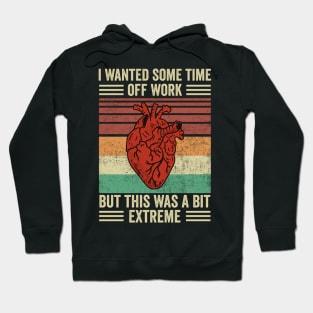 Heart Attack Survivor Funny Heart Surgery Quotes Hoodie